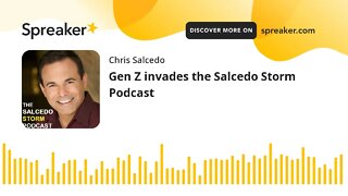Gen Z invades the Salcedo Storm Podcast