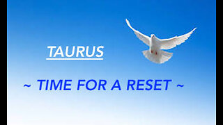 TAURUS ~ TIME FOR A RESET ~ #TAROT #READING