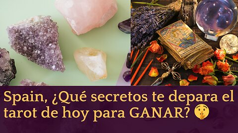 Spain, ¿Qué secretos te depara el tarot de hoy para GANAR? 🤫