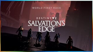 Salvation's Edge World First Raid Race | Destiny 2