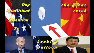 Chinese spy balloon is a distraction ww3 and Biden scandle