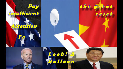 Chinese spy balloon is a distraction ww3 and Biden scandle