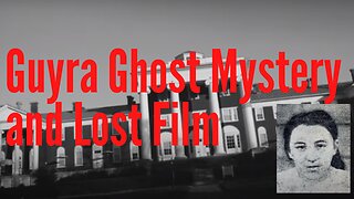 Guyra Ghost Mystery and Lost Film