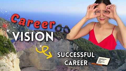 Why you need a CAREER VISION for a SUCCESSFUL CAREER (5 reasons) | Multiple Careers