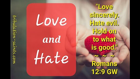 Love and Hate (1) : Love What God Loves