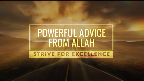 POWERFUL advice from Allah