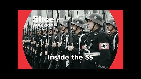 The SS : Hitler’s Fanatical Killing Machine (Part 1)