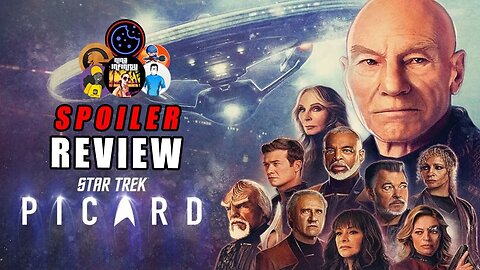 To watch or Not to watch: Star Trek Picard SEASON 3 SPOILER REVIEW feat @NerdCookies
