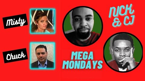 Mega Monday w/ Nick & CJ | Chuck Modi & Comrade Misty Join | Revolutionary Blackout Live