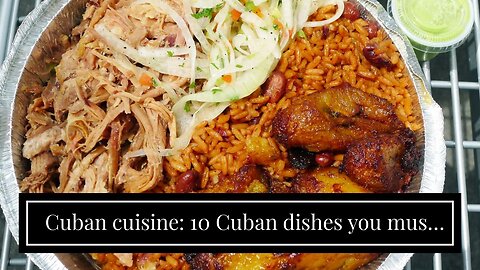 Cuban cuisine: 10 Cuban dishes you must try - Espíritu Travel Fundamentals Explained