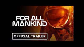 For All Mankind - Official Season 3 Trailer