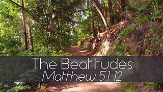 Teachings of Jesus - The Beatitudes - Daily Inspiration
