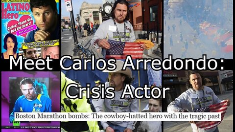 Meet Carlos Arredondo: Crisis Actor - Boston Marathon Bombing Hoax