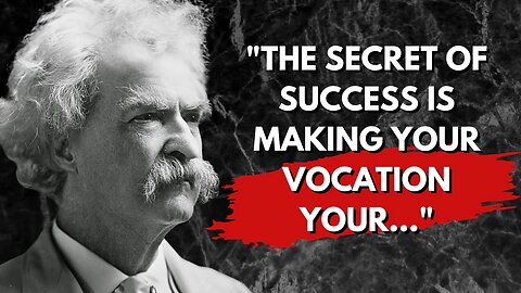 Mark Twain Lessons That I Wish I Knew When I Was Younger