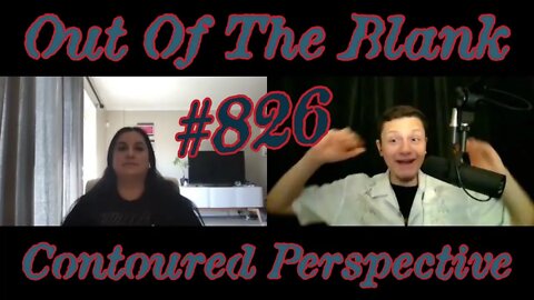 Out Of The Blank #826 - Contoured Perspective (Laney Kyranos)