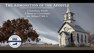1 Cor. 4:14-21: The Admonition of the Apostle