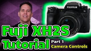 Fuji Xh2s Xh2 Tutorial Training Video Users Guide