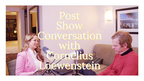 Post Show Conversation With Cornelius Loewenstein