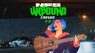 NFS Unbound Cringe Compilation #3