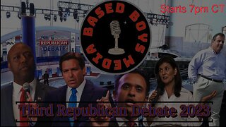 Republican Presidential Debate 2023 | 7pm CT Round 3 | Based Boys