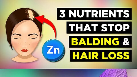 The BEST 3 Nutrients To Prevent Balding (Hair Loss)