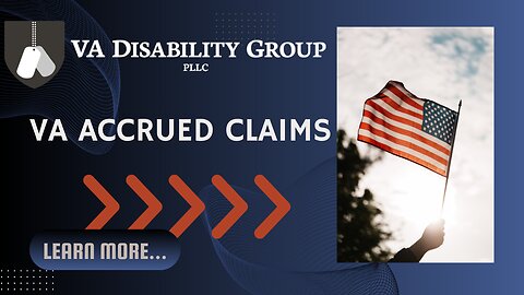 Veteran Benefits Accrued Claims