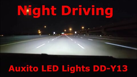 Night Driving with the AUXITO 9012/HIR2 LED Headlight Kit DD-Y13