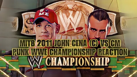 MITB 2011 John Cena vs CM Punk WWE Championship Reaction