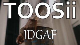 🎵 TOOSii - IDGAF (LYRICS)