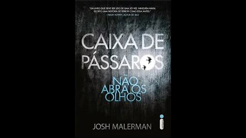 Caixa De Pássaros de Josh Malerman - Audiobook traduzido em Português