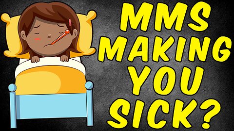 Why MMS (Miracle Mineral Solution) Is Making You SICK!