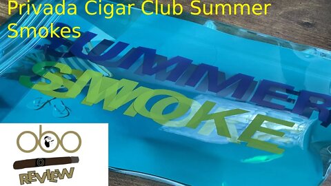 PRIVADA CIGAR CLUB SUMMER SMOKE