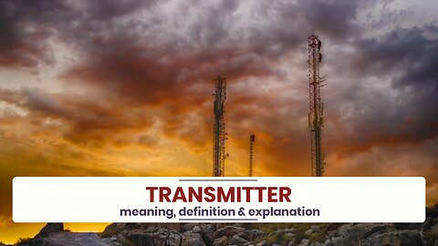 What is TRANSMITTER?