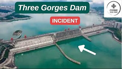 Engineering Marvels Unveiled: Exploring the Three Gorges Dam, China's Powerhouse Megaproject