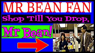 Shop 'Till You Drop, Mr Bean! | Mr Bean Full Episodes | Mr Bean