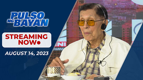 LIVE | Pulso ng Bayan kasama sina Admar Vilando at Jade Calabroso | Agosto 14, 2023