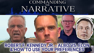 Robert F. Kennedy Jr. - Albo vs. Elon & How to Use Your Preferences - CtN17