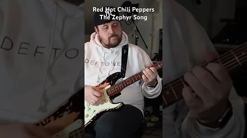 Red Hot Chili Peppers - The Zephyr Song Guitar Cover (Part 2) - Fender Mike McCready Stratocaster