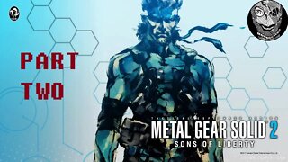 (PART 2) [Ray] Metal Gear Solid 2: Sons of Liberty/Substance
