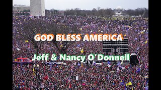 God Bless America - by Jeff & Nancy O'Donnell