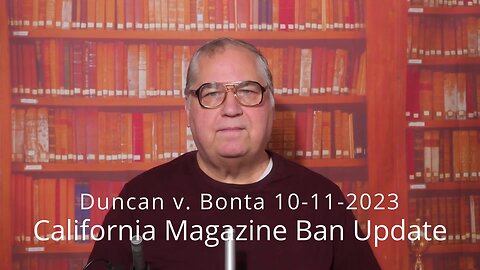 California Magazine Ban Update - Duncan v. Bonta 10-11-2023