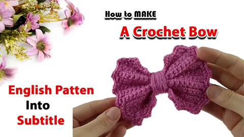 How To Make A Crochet Bow l Crafting Wheel