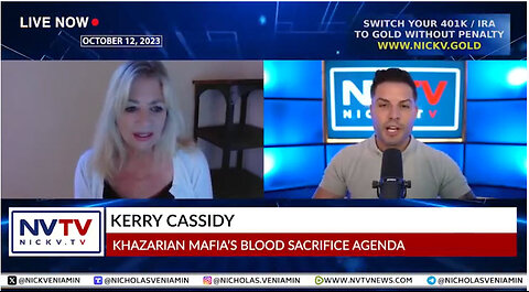 Kerry Cassidy: Khazarian Mafia's Blood Sacrifice with Nicholas Veniamin