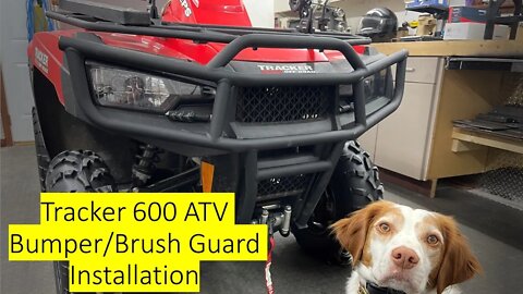 Tracker 600 ATV Brush Guard Installation