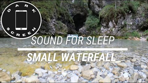 Sound for sleep Small Waterfall Dark Screen 3 hours