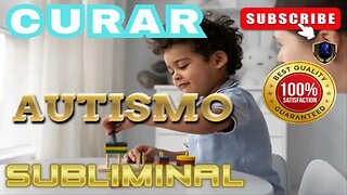 Sanar Autismo Subliminal 2023