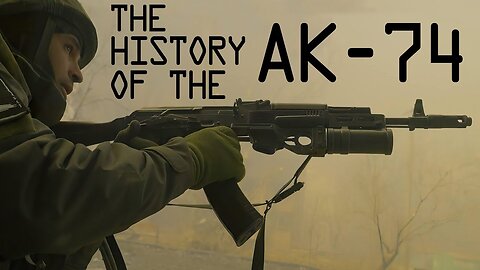 The History of the AK-74 🔫