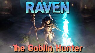 Raven - The Goblin Hunter Demo | Gameplay