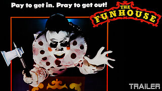 THE FUNHOUSE - OFFICIAL TRAILER - 1981
