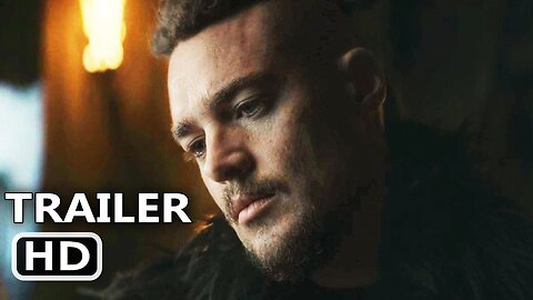 The Last Kingdom: Seven Kings Must Die - Trailer